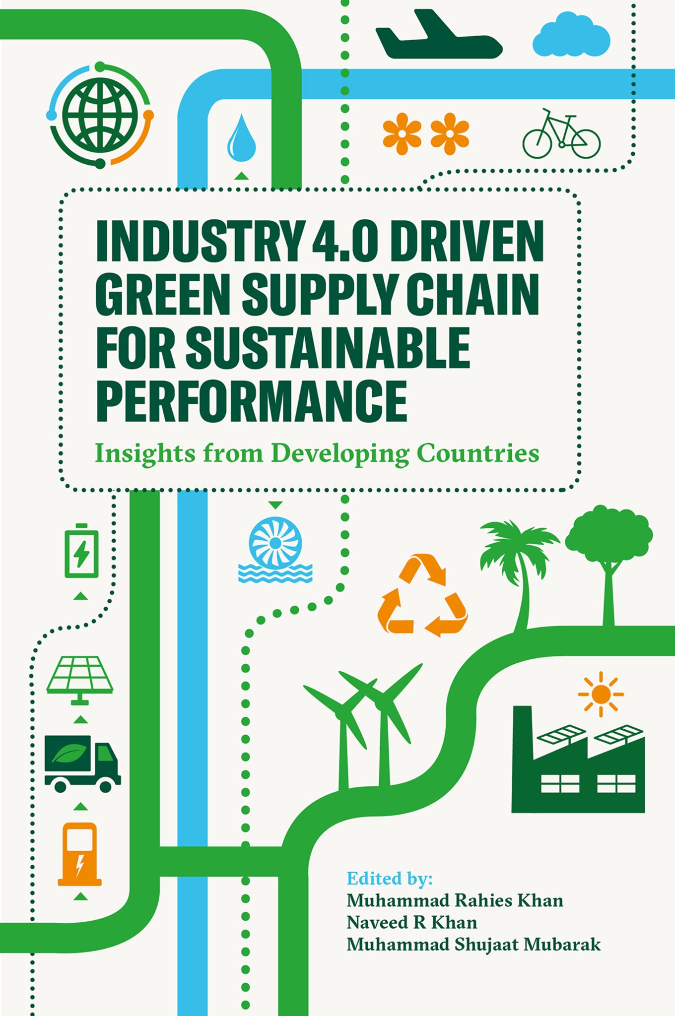 Industry 4.0 Driven Green Supply Chain for Sustainable Performance