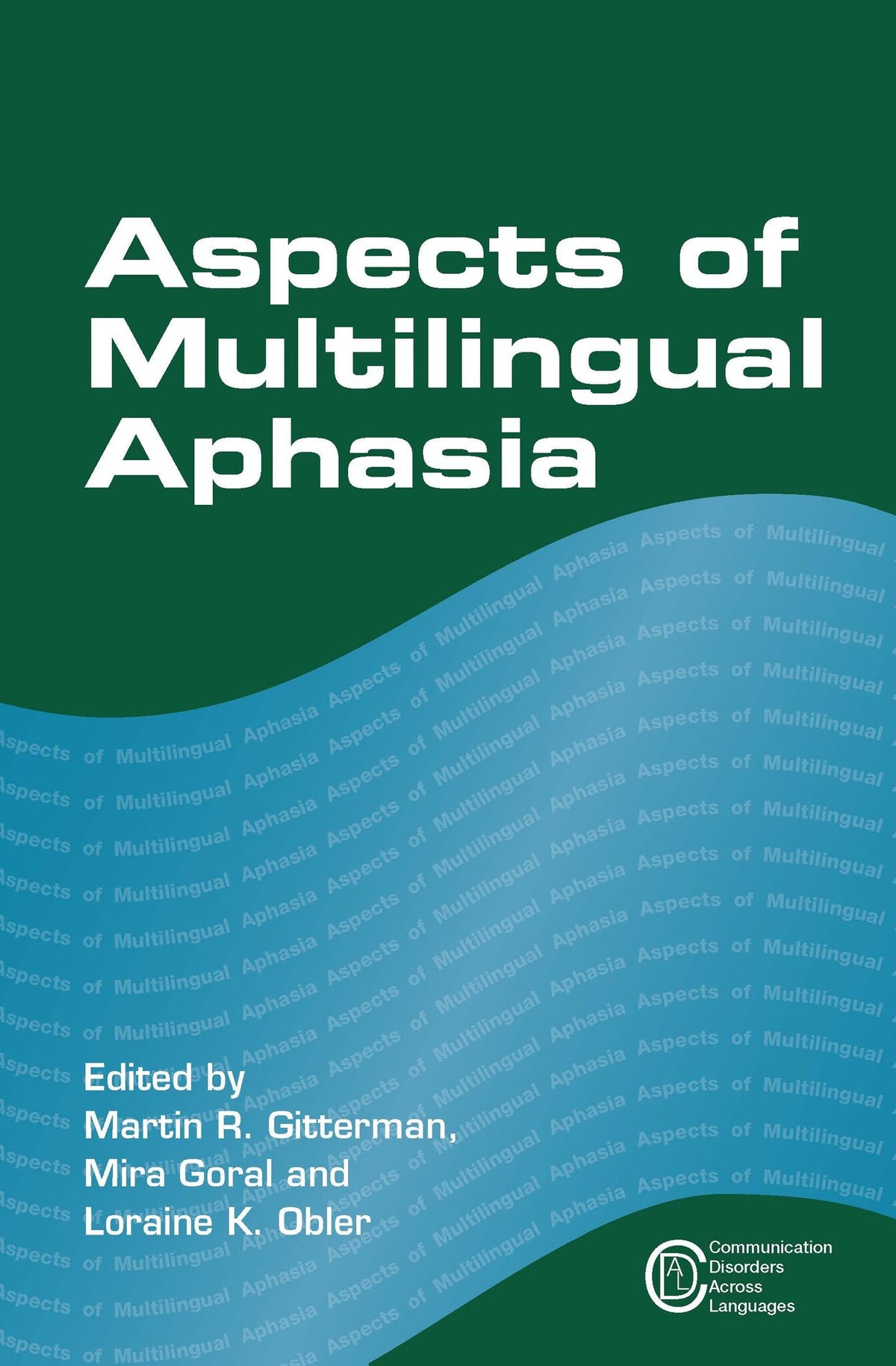 Cover image for Aspects of Multilingual Aphasia ISBN 9781847697547
