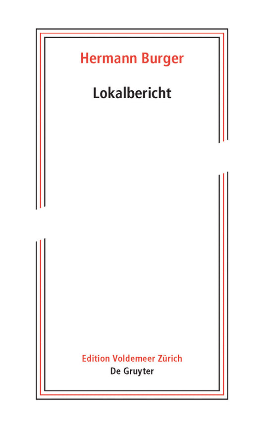 Hermann Burger – Lokalbericht