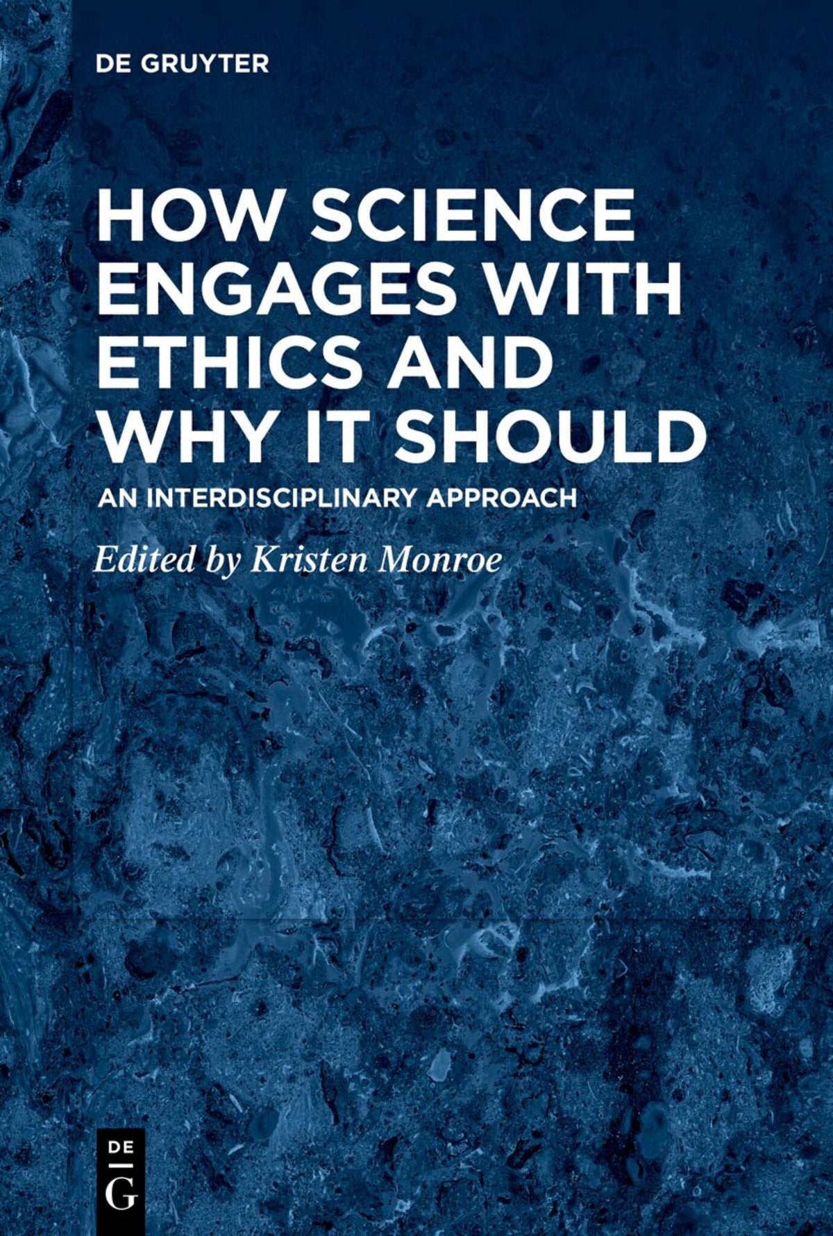 Cover image for How Science Engages with Ethics and Why It Should ISBN 9783111142159