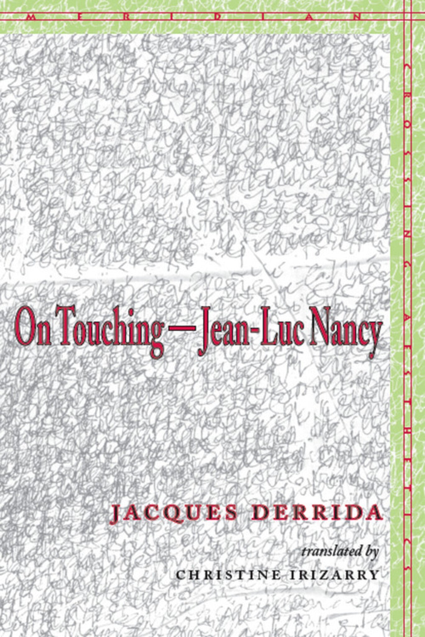 Cover image for On Touching—Jean-Luc Nancy ISBN 9780804742436