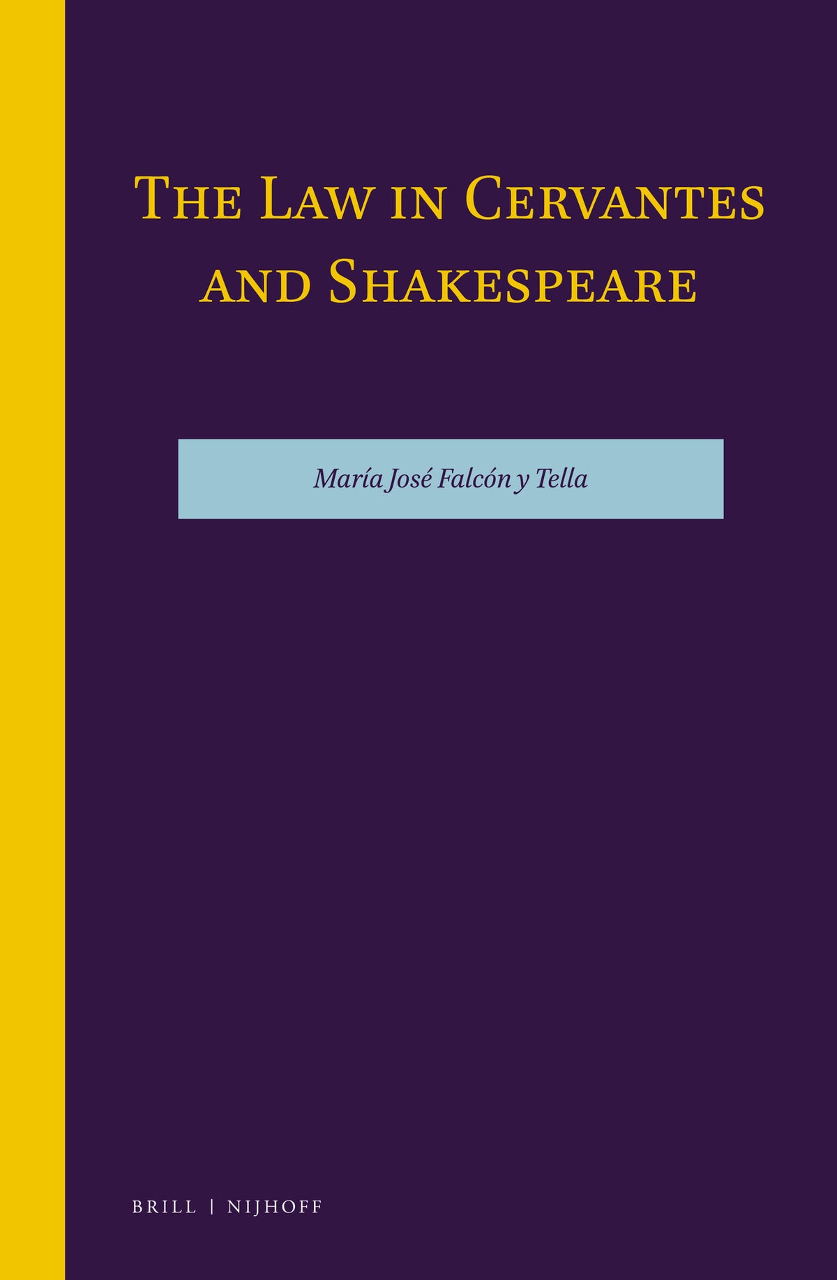 Cover image for The Law in Cervantes and Shakespeare ISBN 9789004470637
