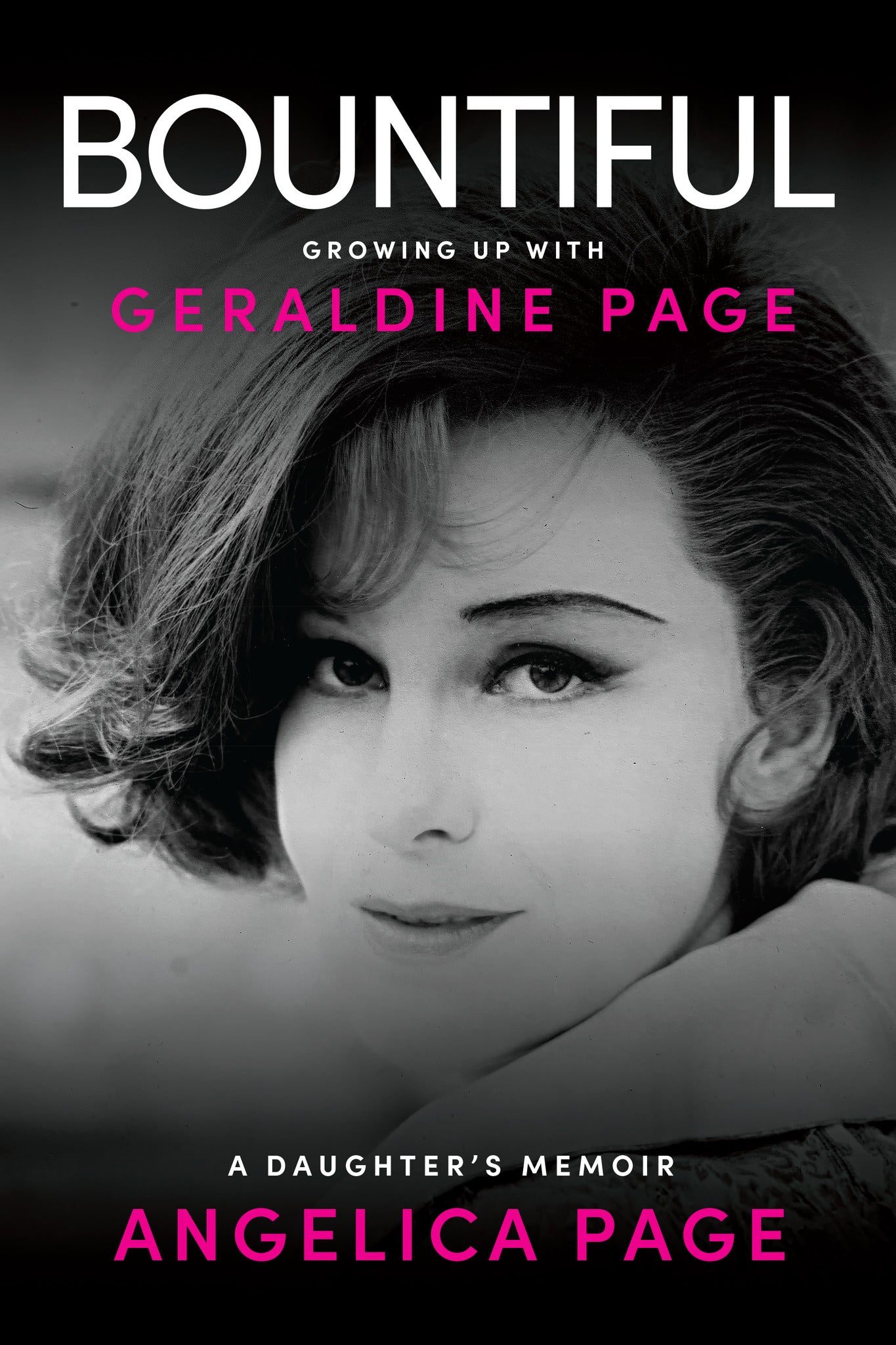 Bountiful: Growing Up with Geraldine Page