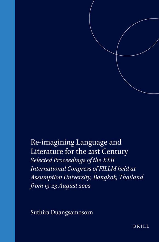 Re-imagining Language and Literature for the 21st Century