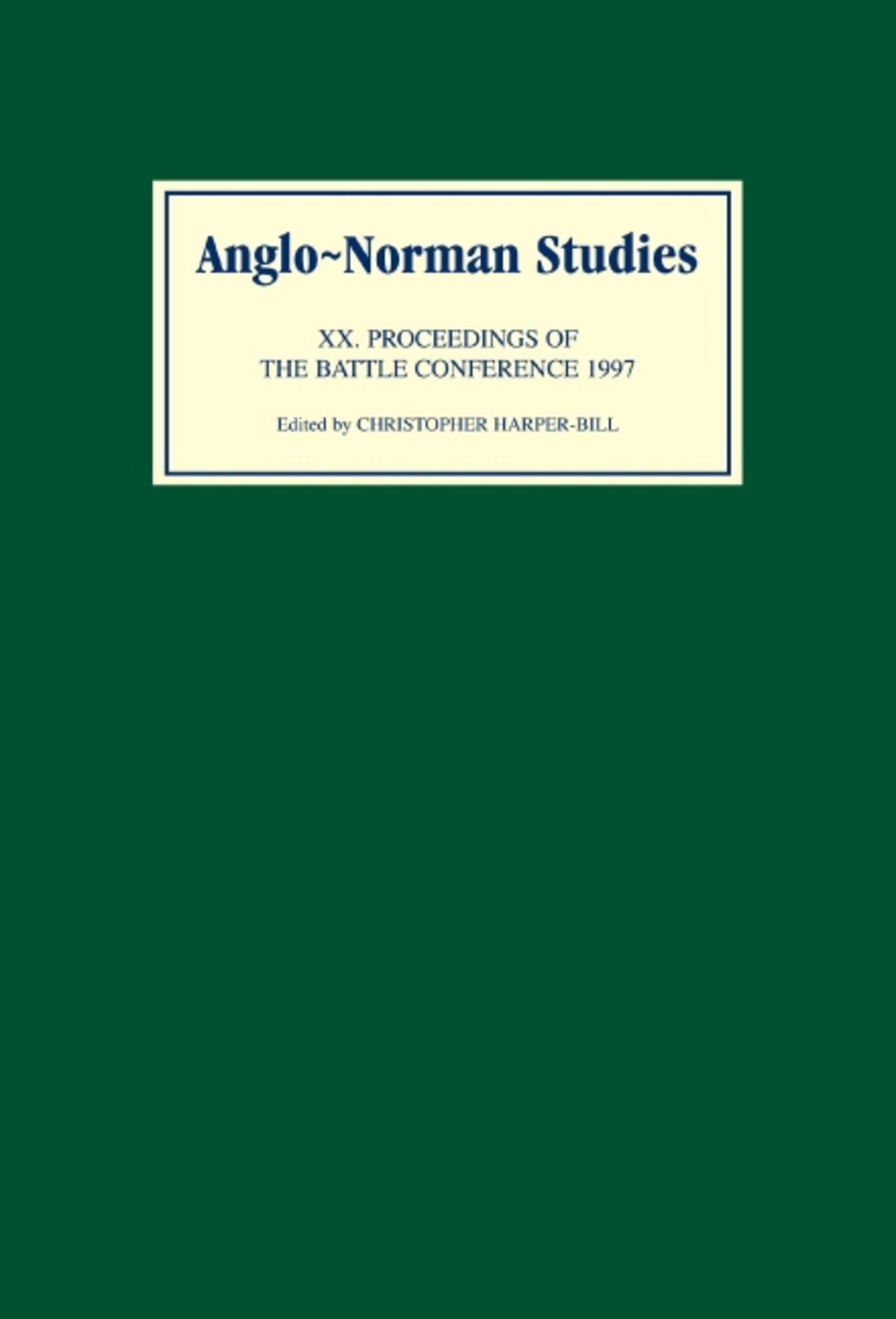 Anglo-Norman Studies XX