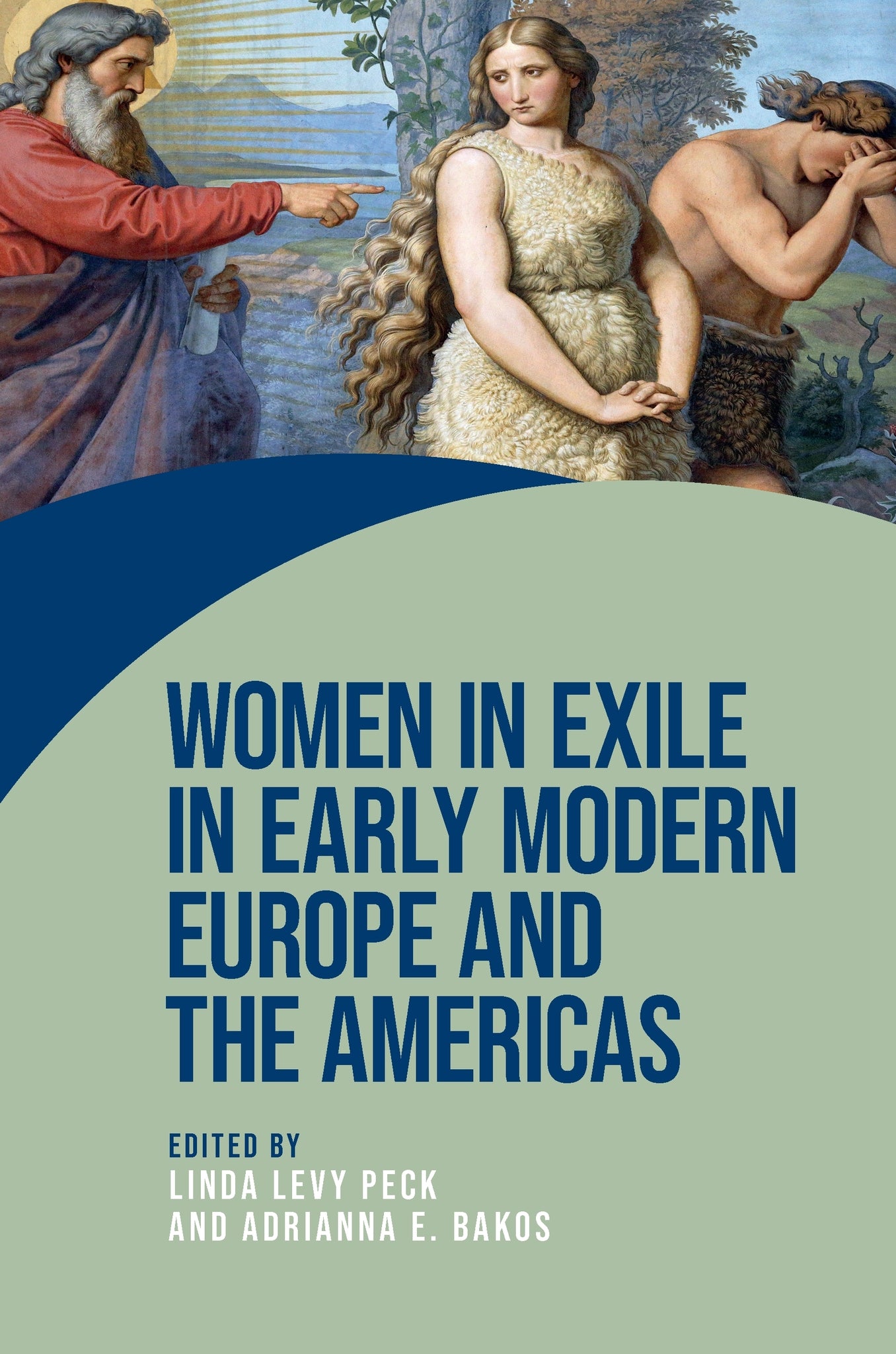 Cover image for Women in exile in early modern Europe and the Americas ISBN 9781526197931