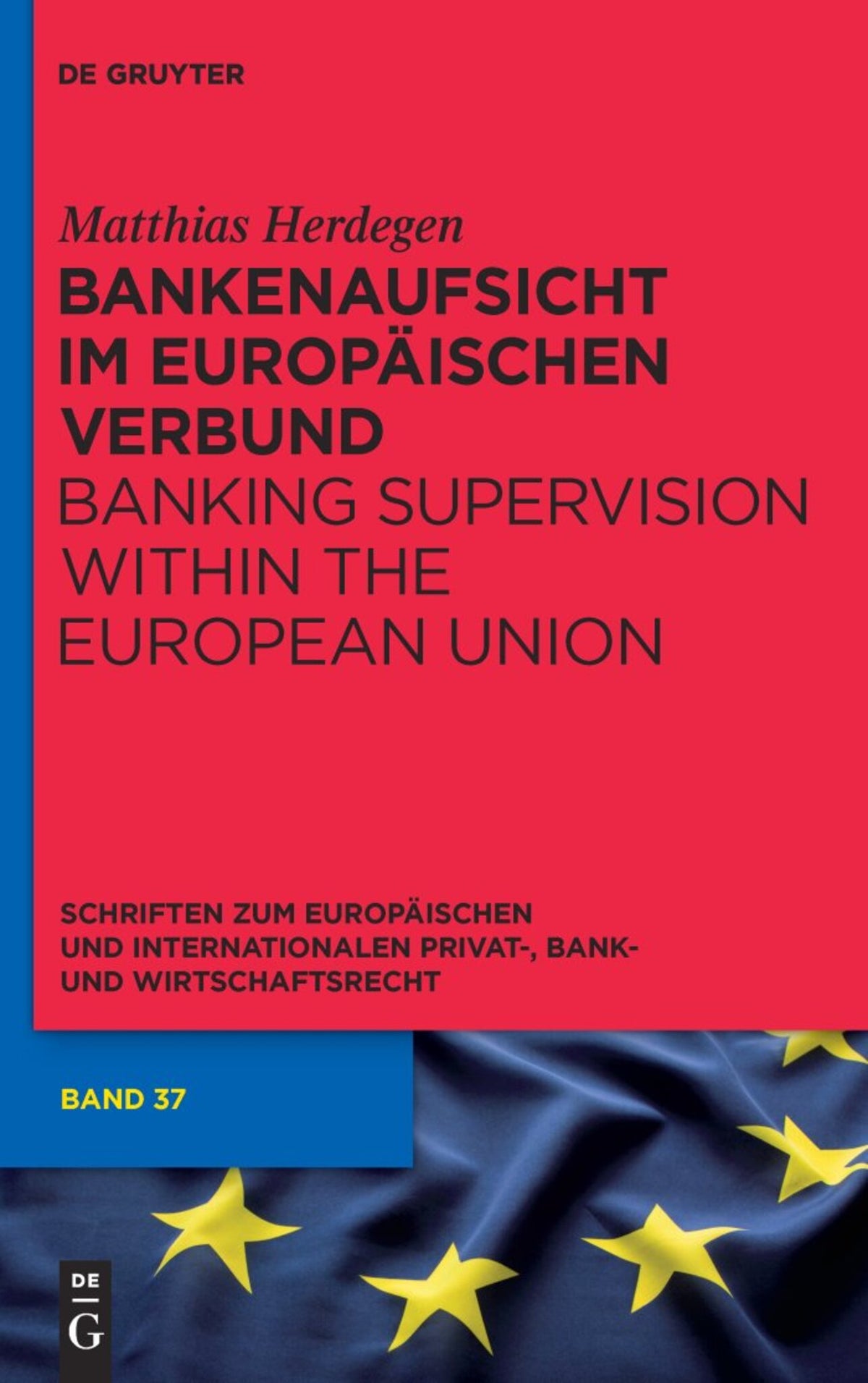 Cover image for Bankenaufsicht im Europäischen Verbund ISBN 9783899498165