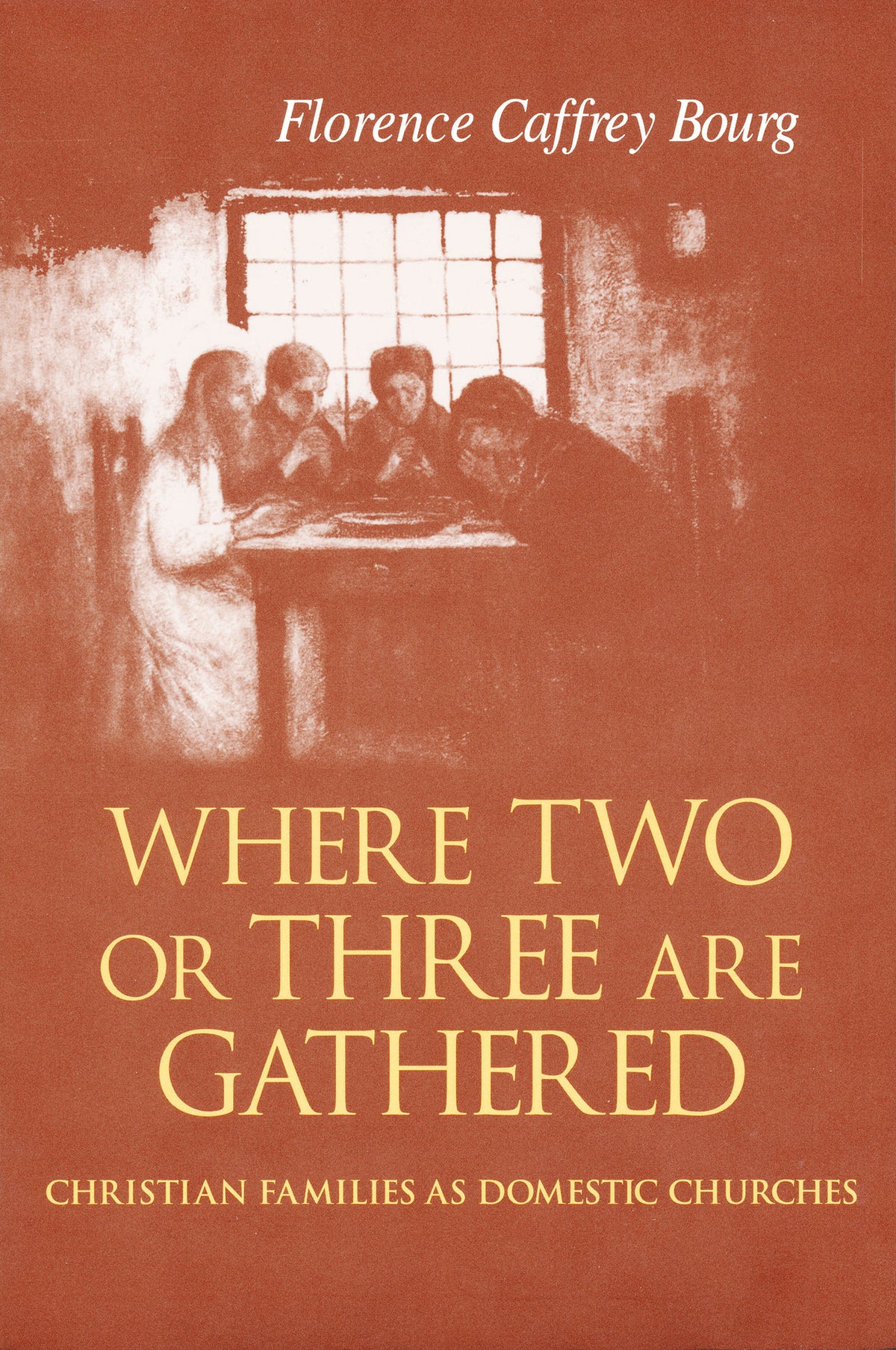 Cover image for Where Two or Three Are Gathered ISBN 9780268044053