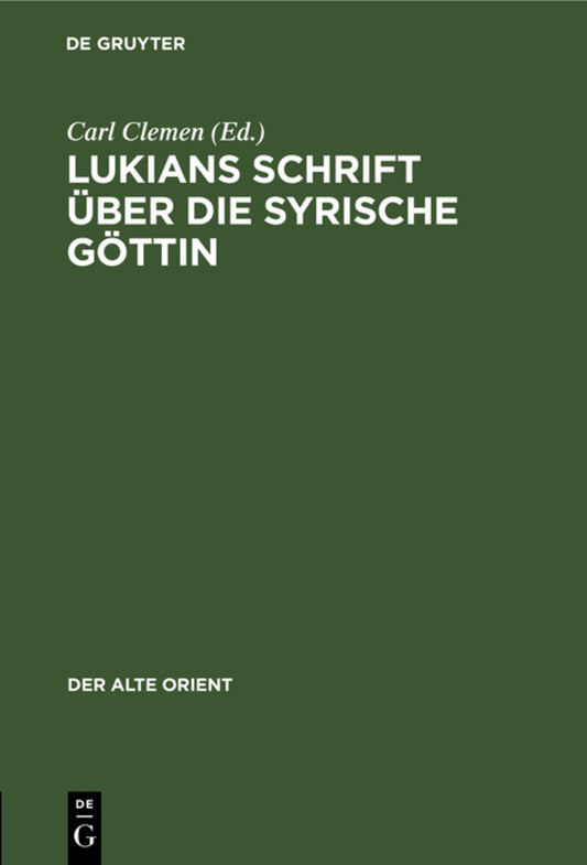 Lukians Schrift über die syrische Göttin