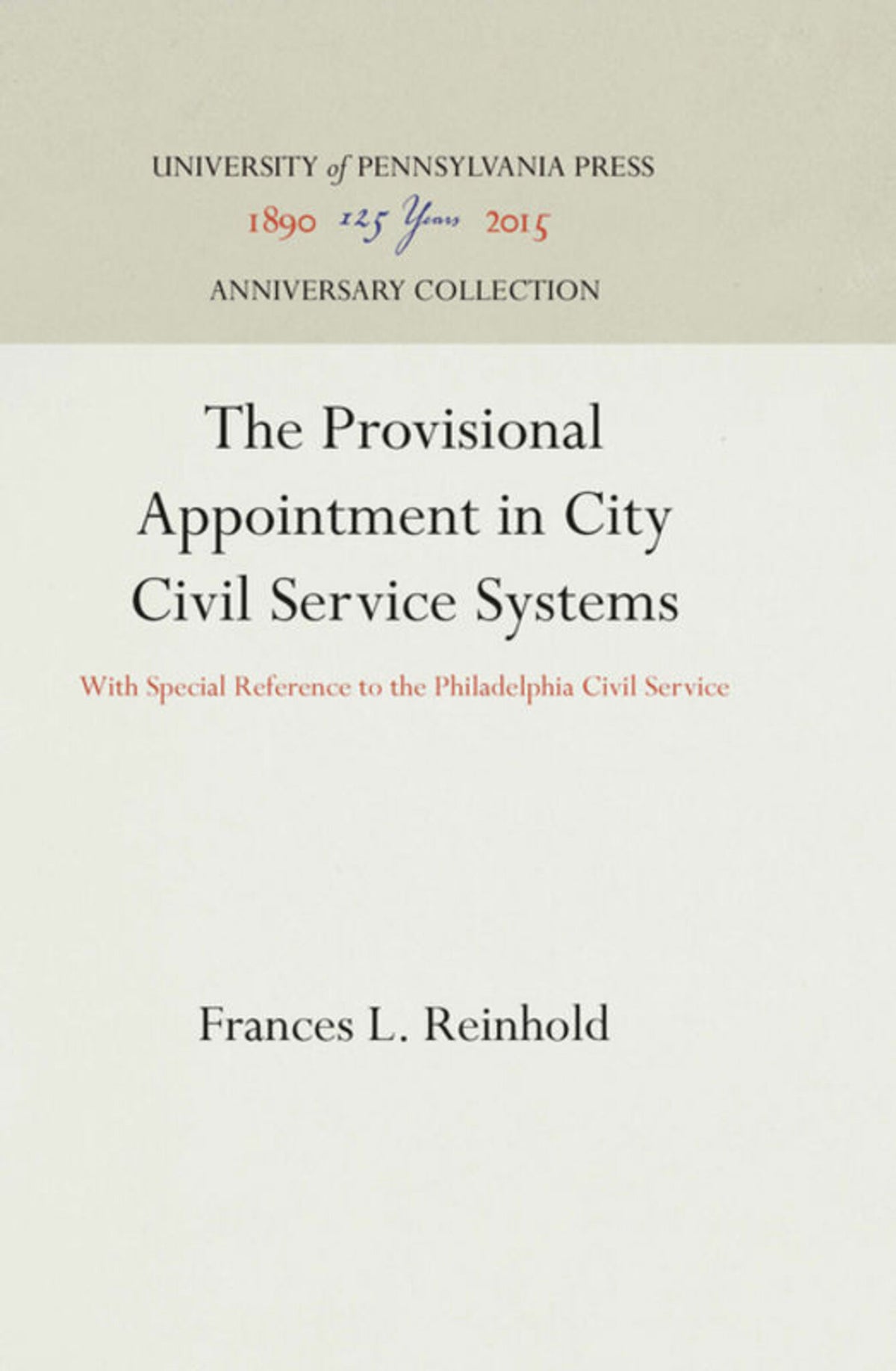 The Provisional Appointment in City Civil Service Systems