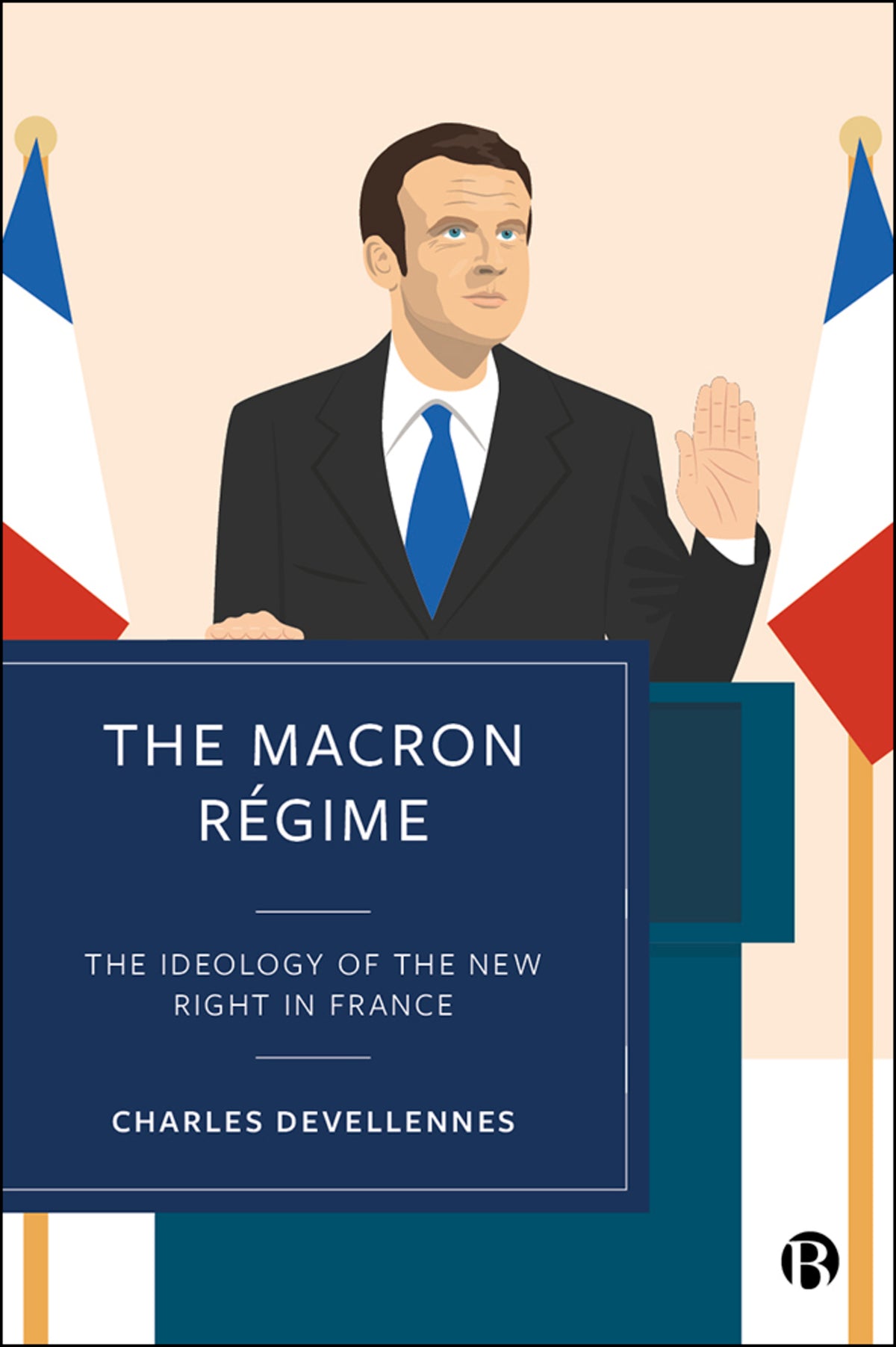 Cover image for The Macron Régime ISBN 9781529227086