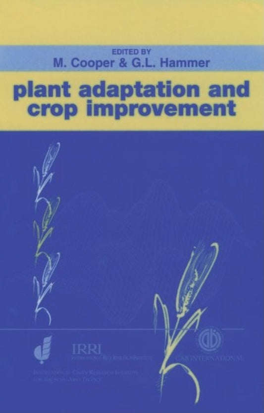Plant Adaptation and Crop Improvement