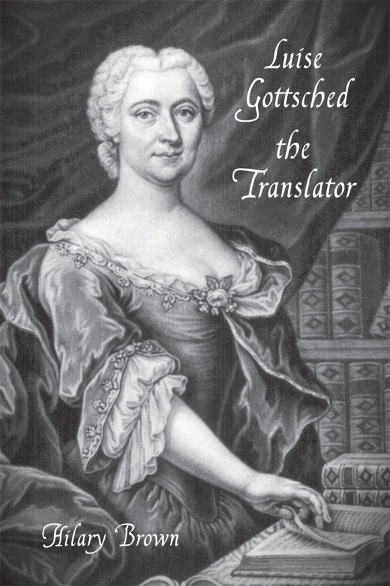 Cover image for Luise Gottsched the Translator ISBN 9781571135100