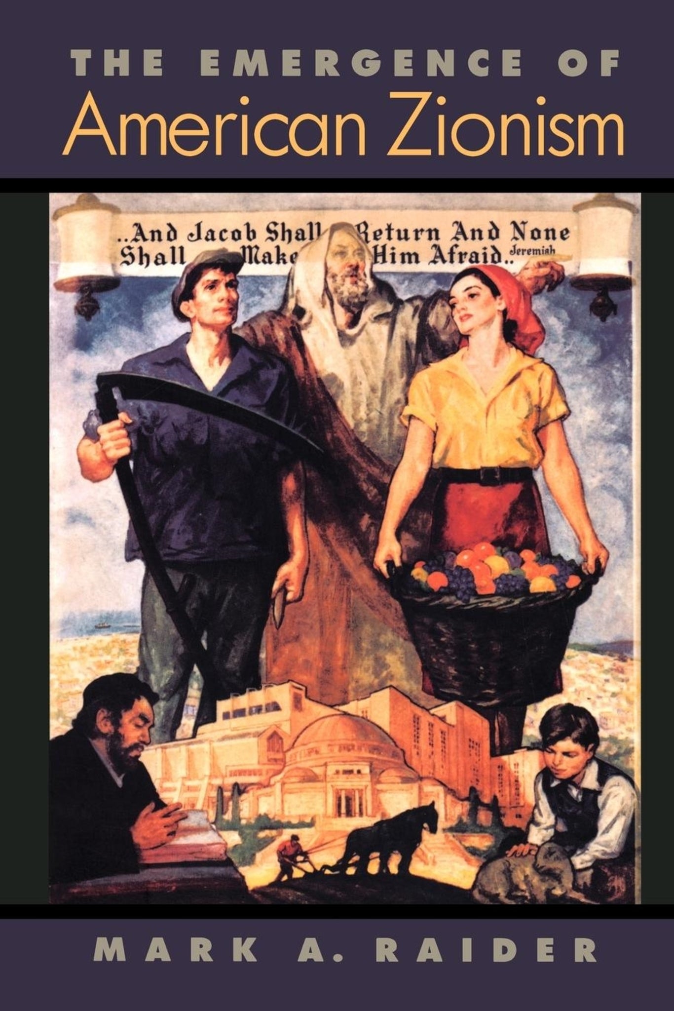 Cover image for The Emergence of American Zionism ISBN 9780814774991