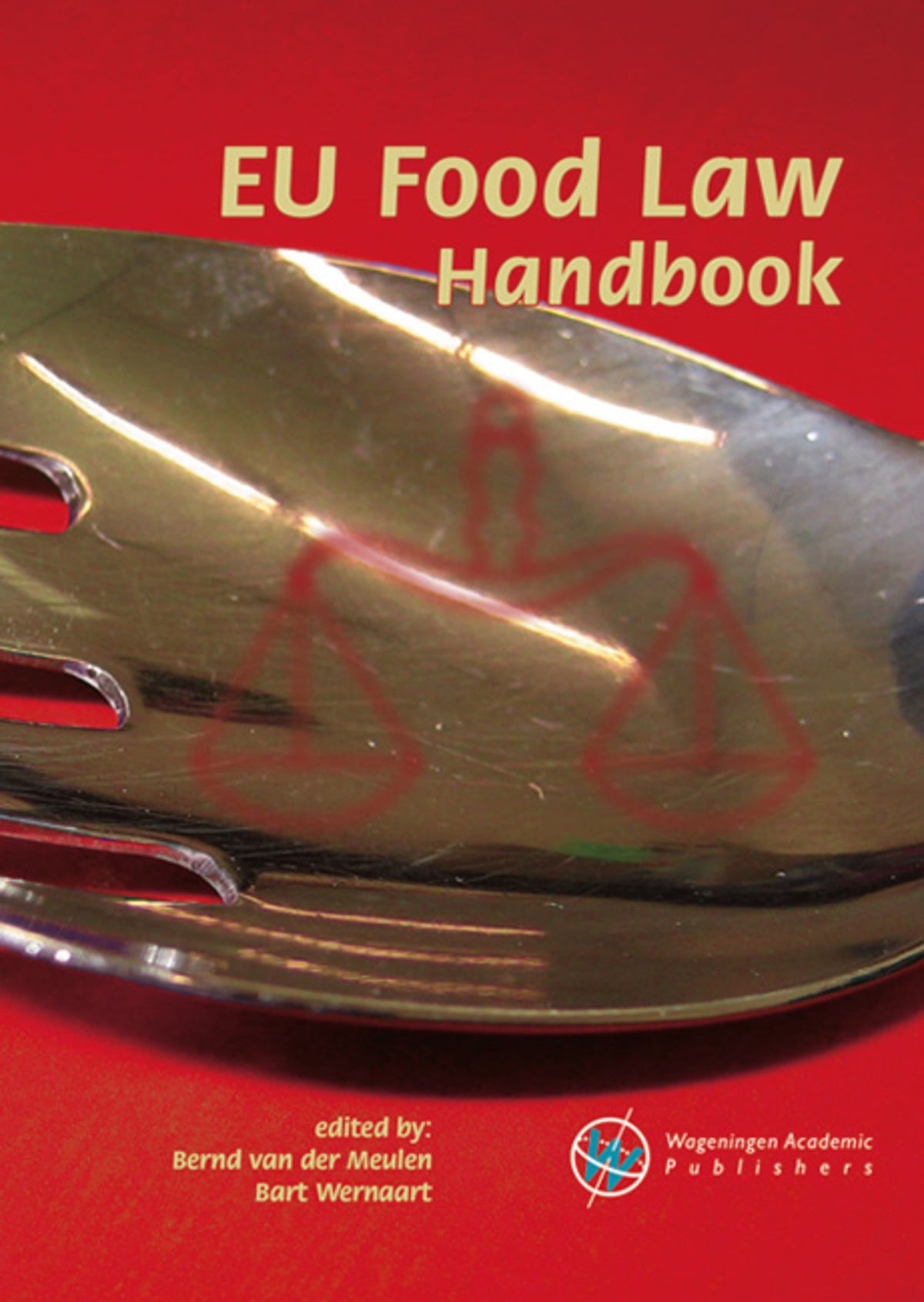 Cover image for EU Food Law Handbook ISBN 9789086863501