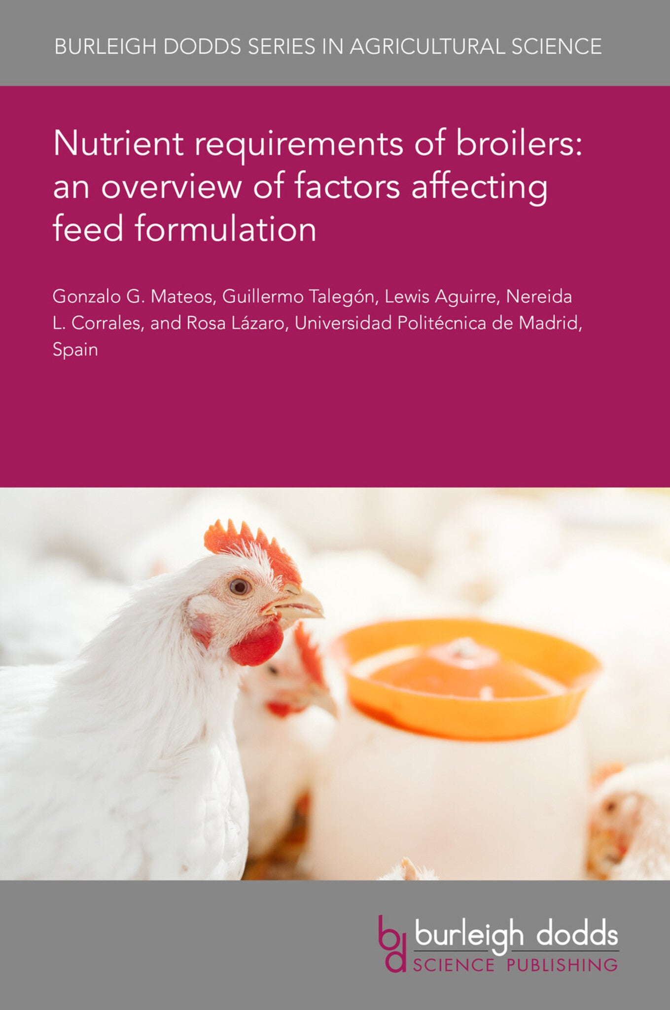 Cover image for Nutrient requirements of broilers: an overview of factors affecting feed formulation ISBN 9781835452301