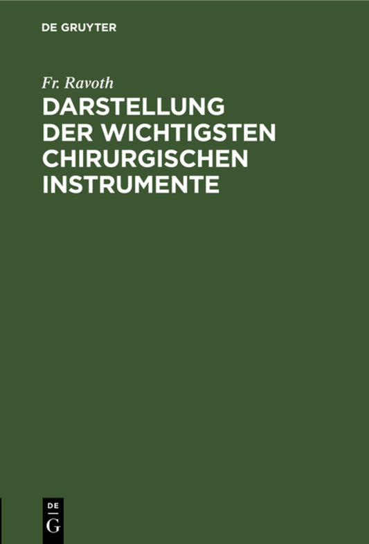 Darstellung der wichtigsten chirurgischen Instrumente