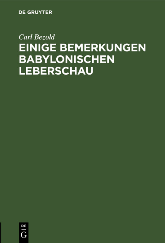 Einige Bemerkungen babylonischen Leberschau