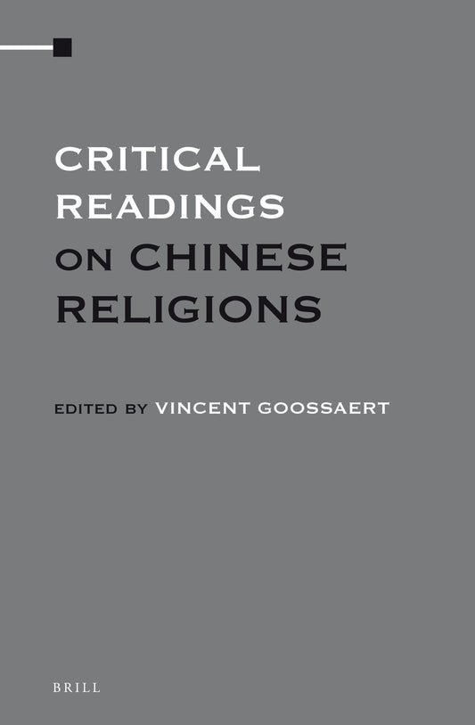 Critical Readings on Chinese Religions (4 Vols. SET)