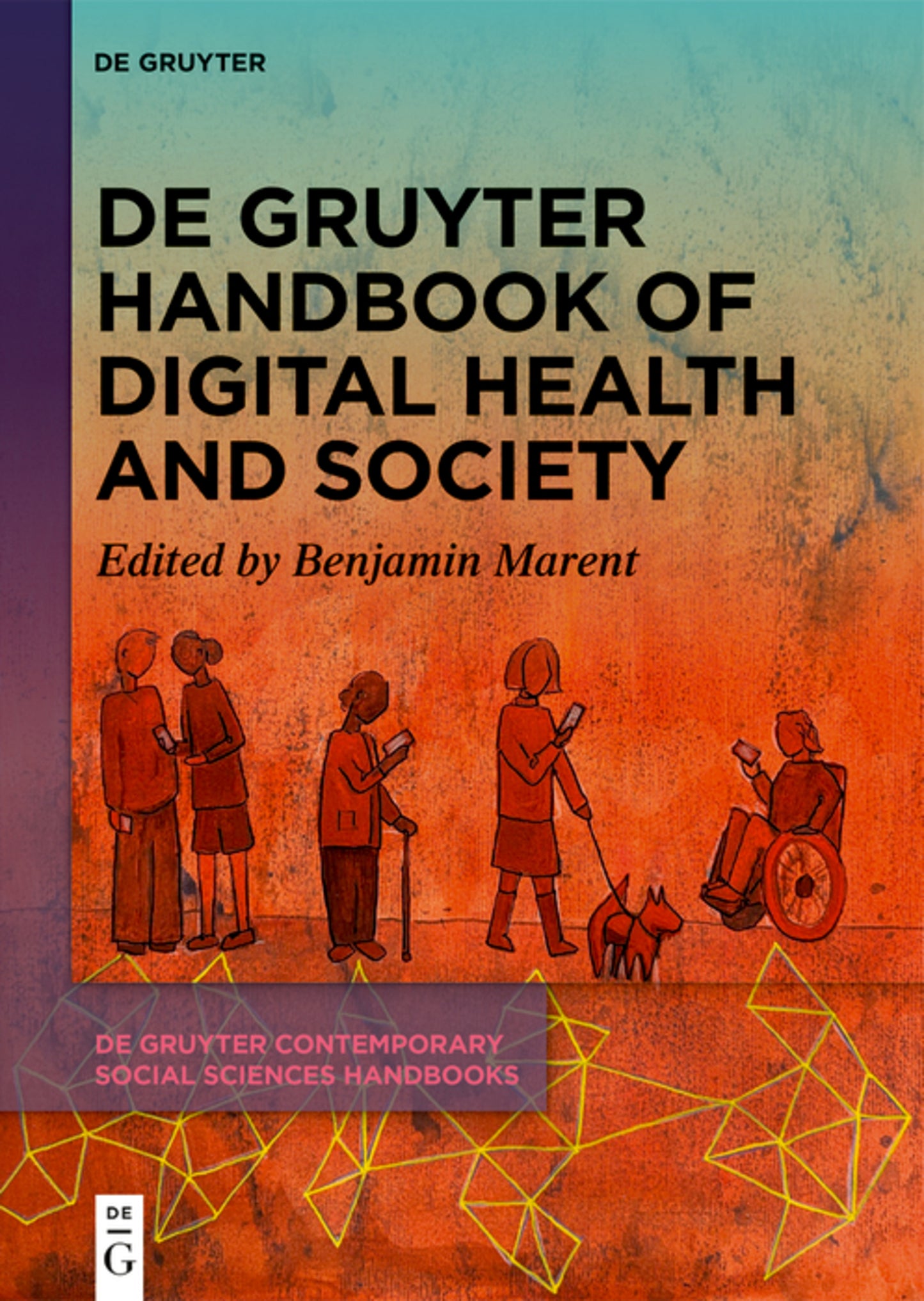 De Gruyter Handbook of Digital Health and Society