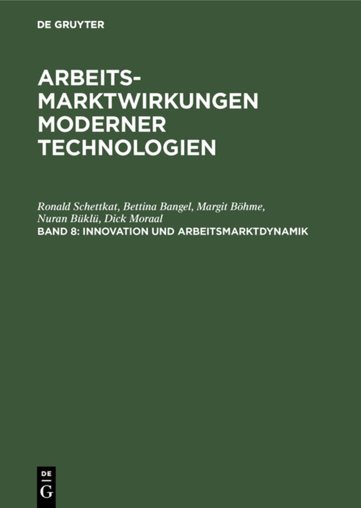 Cover image for Innovation und Arbeitsmarktdynamik ISBN 9783110119923
