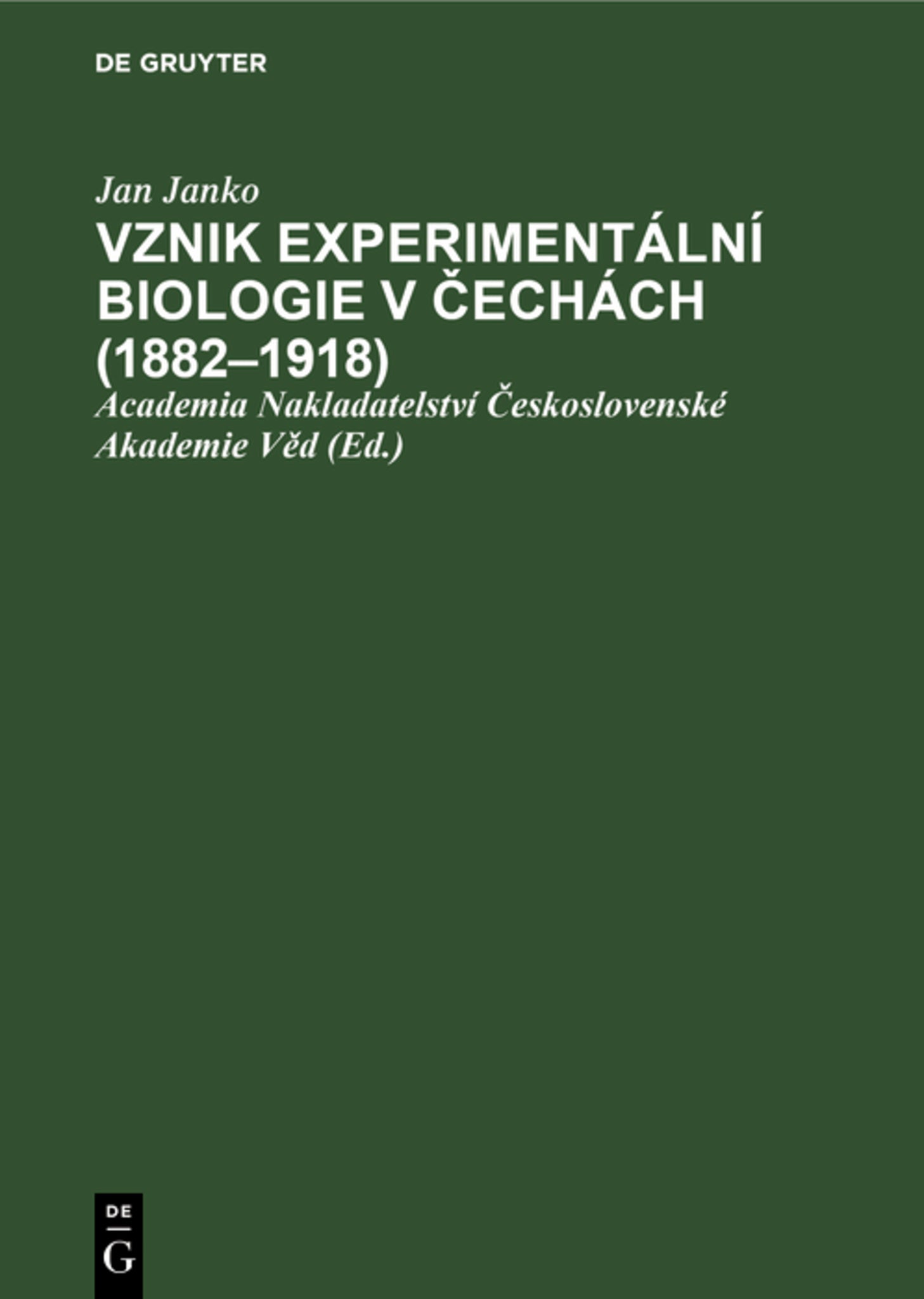 Vznik experimentální biologie v Čechách (1882–1918)