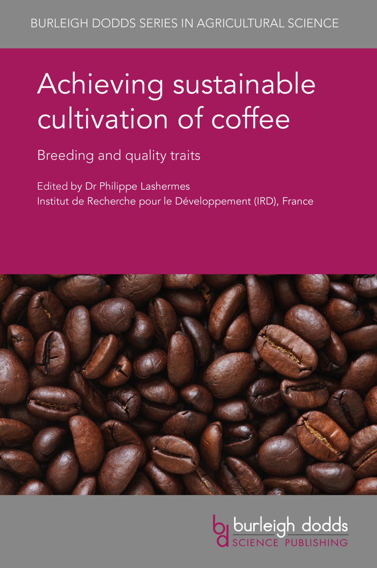 Cover image for Achieving sustainable cultivation of coffee ISBN 9781786761552