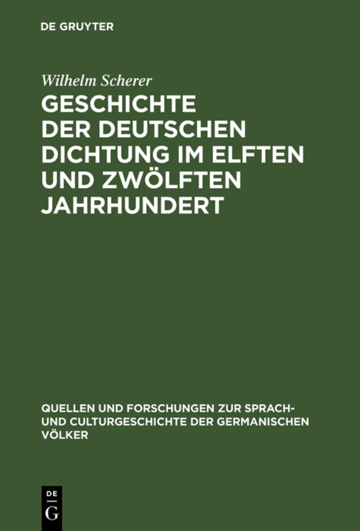 Cover image for Geschichte der deutschen Dichtung im elften und zwölften Jahrhundert ISBN 9783110993585