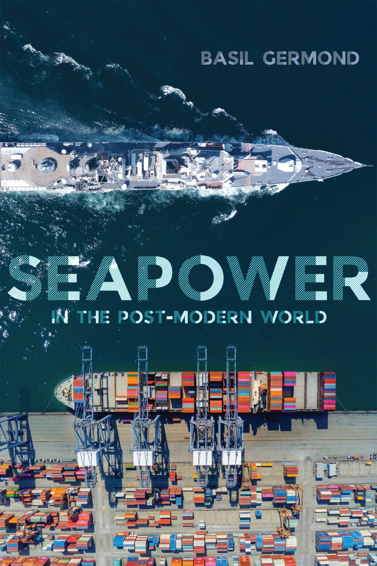 Cover image for Seapower in the Post-Modern World ISBN 9780228020905
