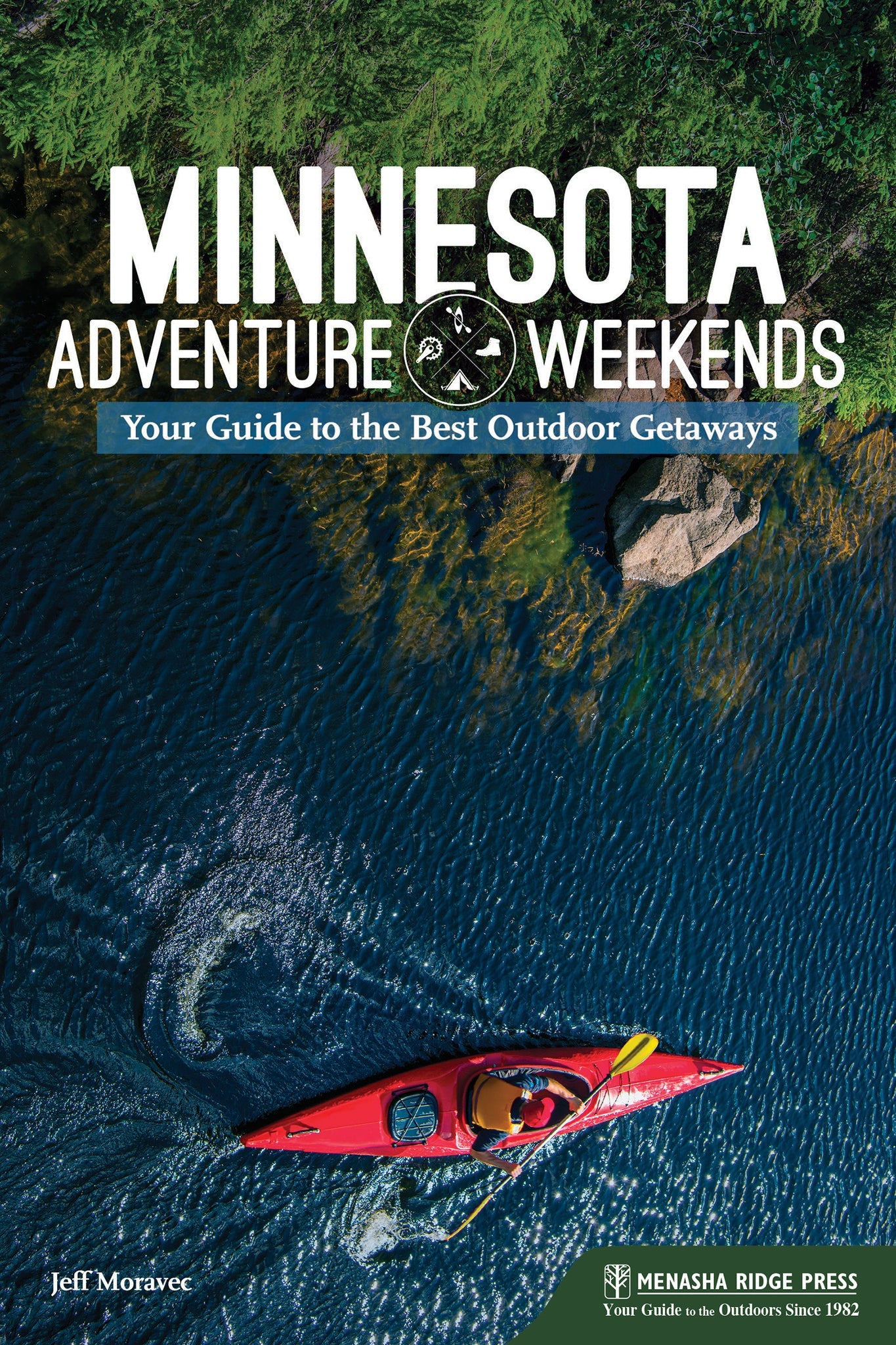 Cover image for Minnesota Adventure Weekends ISBN 9781634043007