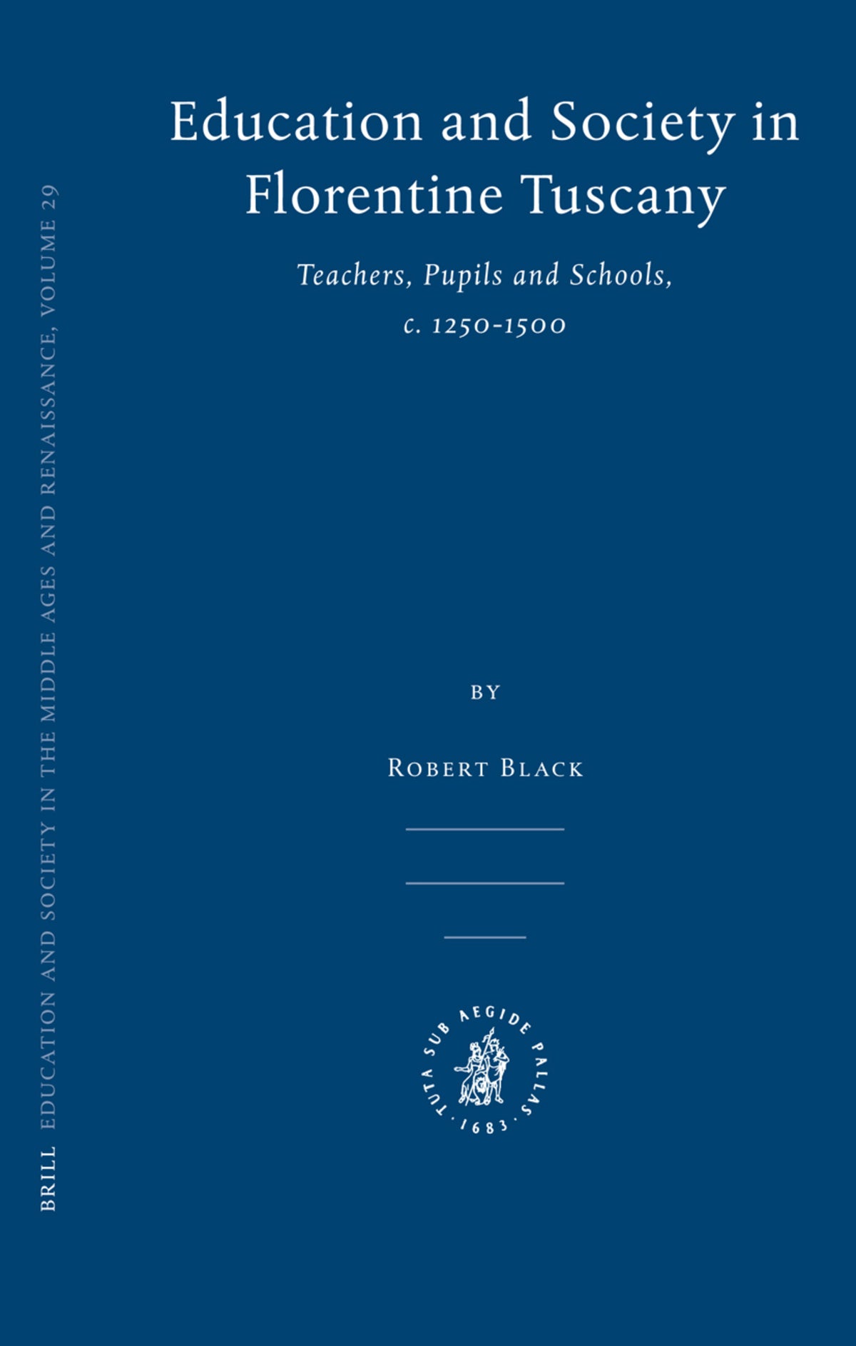 Education and Society in Florentine Tuscany