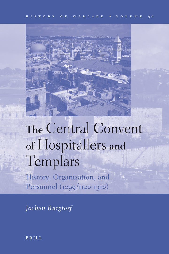 Cover image for The Central Convent of Hospitallers and Templars ISBN 9789004166608