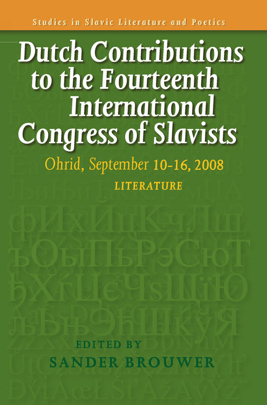 Dutch Contributions to the Fourteenth International Congress of Slavists