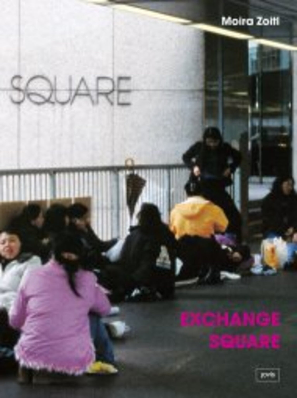 Moira Zoitl: Exchange Square