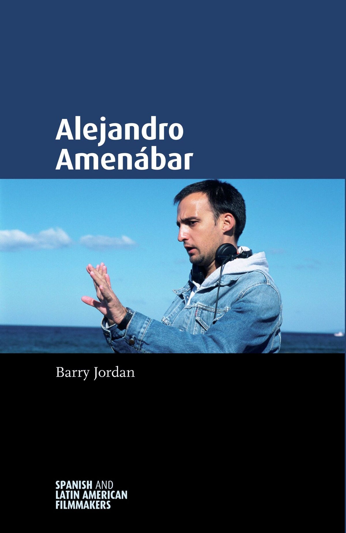 Cover image for Alejandro Amenábar ISBN 9781526139412