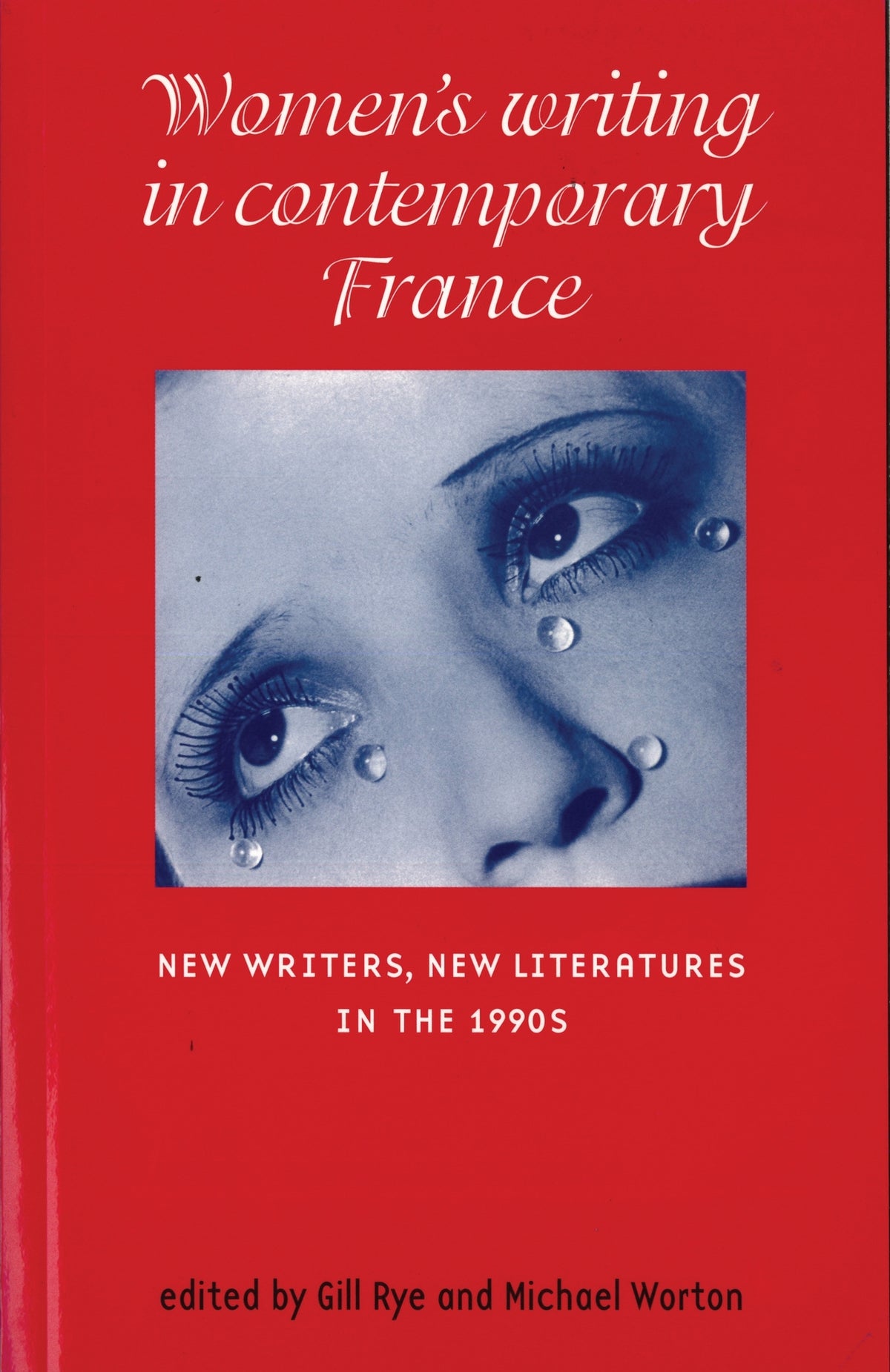 Cover image for Women’s writing in contemporary France ISBN 9780719062278