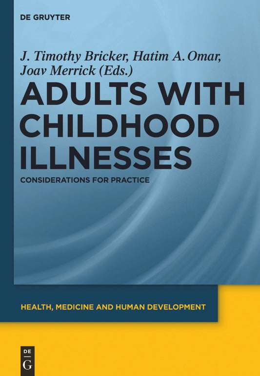 Adults with Childhood Illnesses