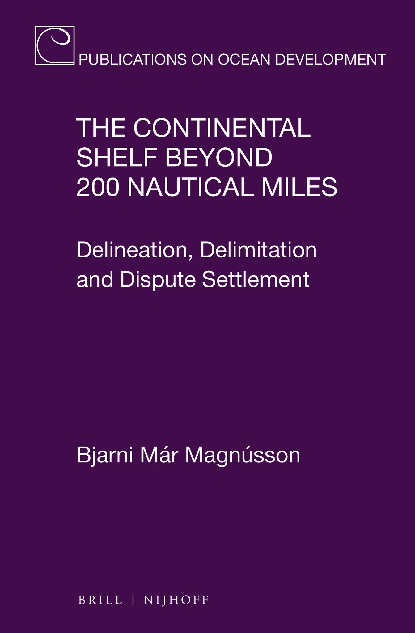 The Continental Shelf Beyond 200 Nautical Miles
