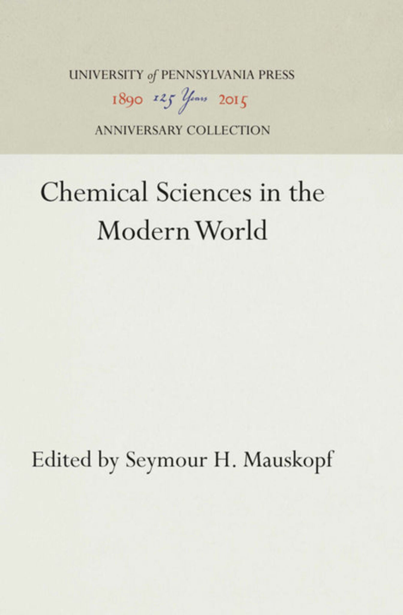 Chemical Sciences in the Modern World