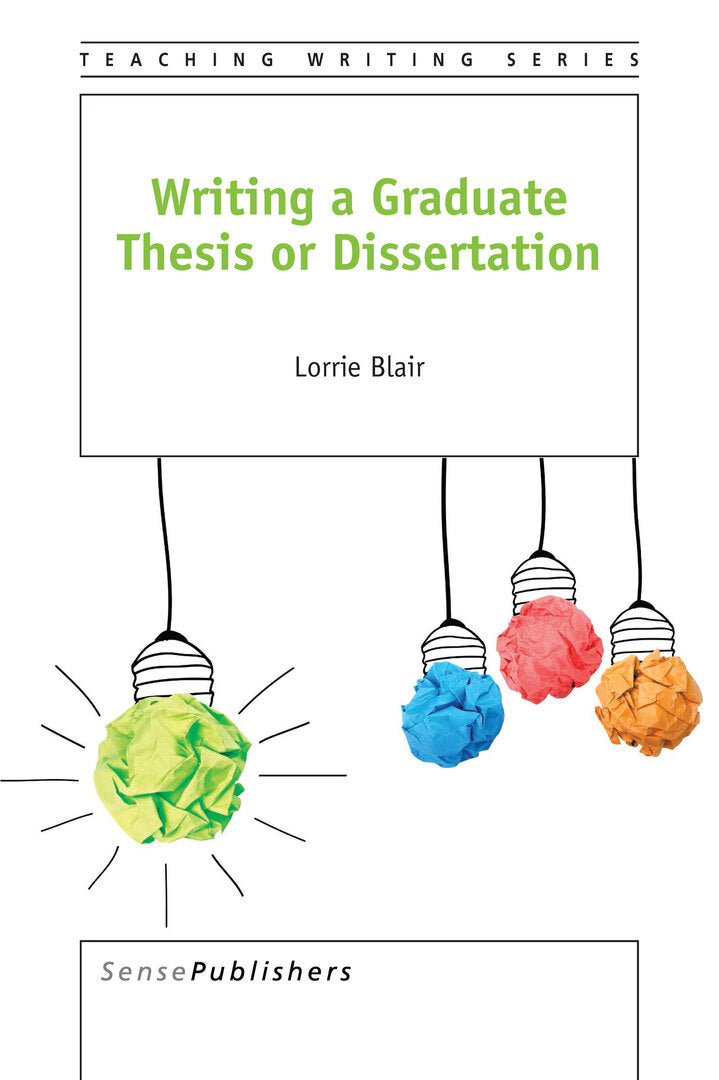 Cover image for Writing a Graduate Thesis or Dissertation ISBN 9789463004244