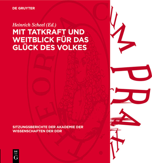 Mit Tatkraft und Weitblick für das Glück des Volkes