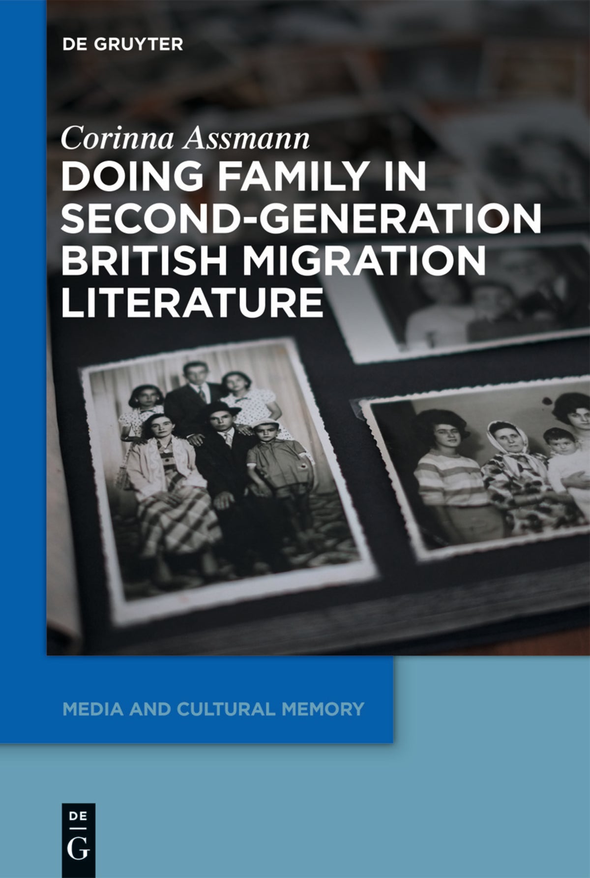 Cover image for Doing Family in Second-Generation British Migration Literature ISBN 9783110763775