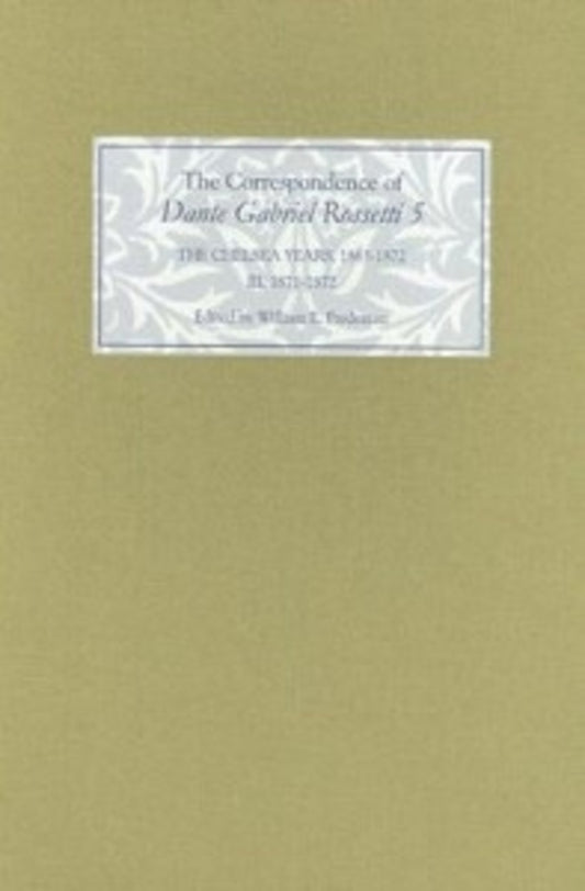 The Correspondence of Dante Gabriel Rossetti 5