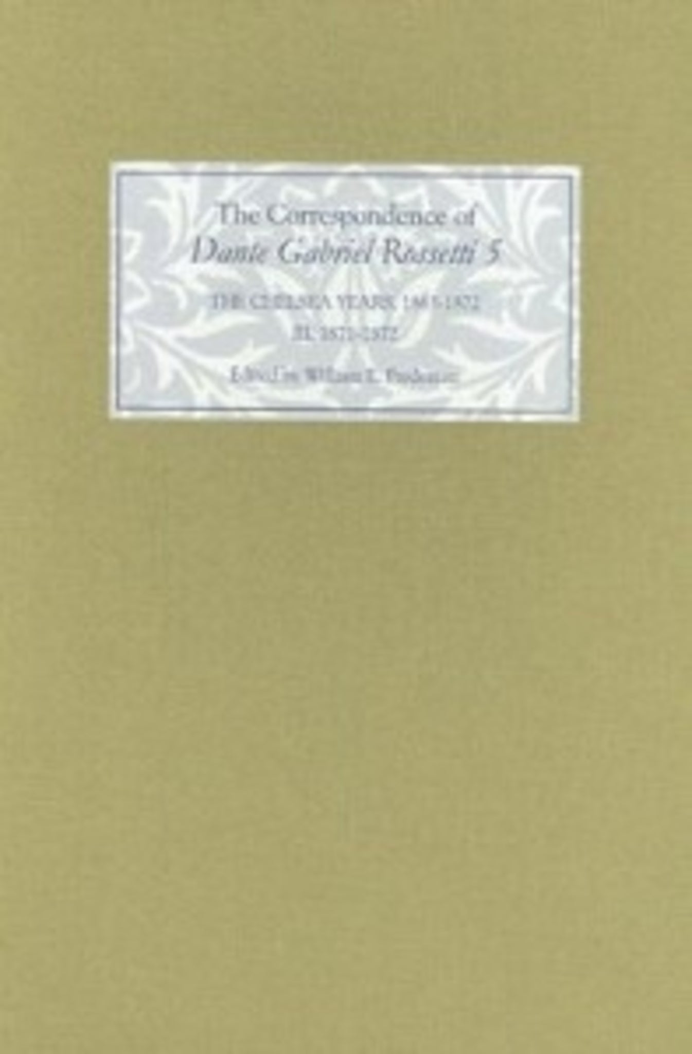 The Correspondence of Dante Gabriel Rossetti 5