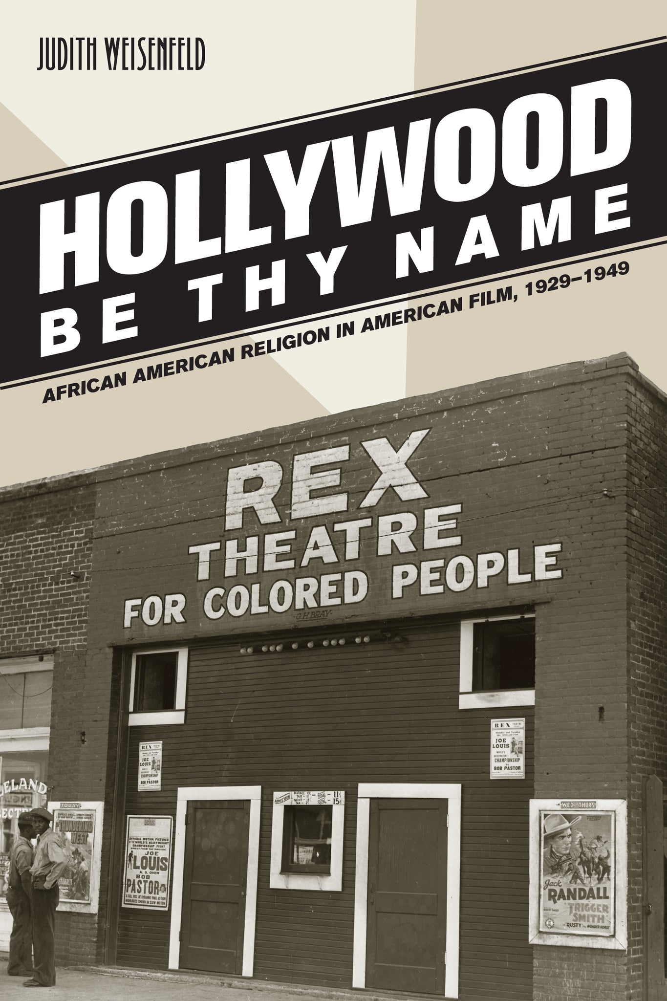 Cover image for Hollywood Be Thy Name ISBN 9780520251007