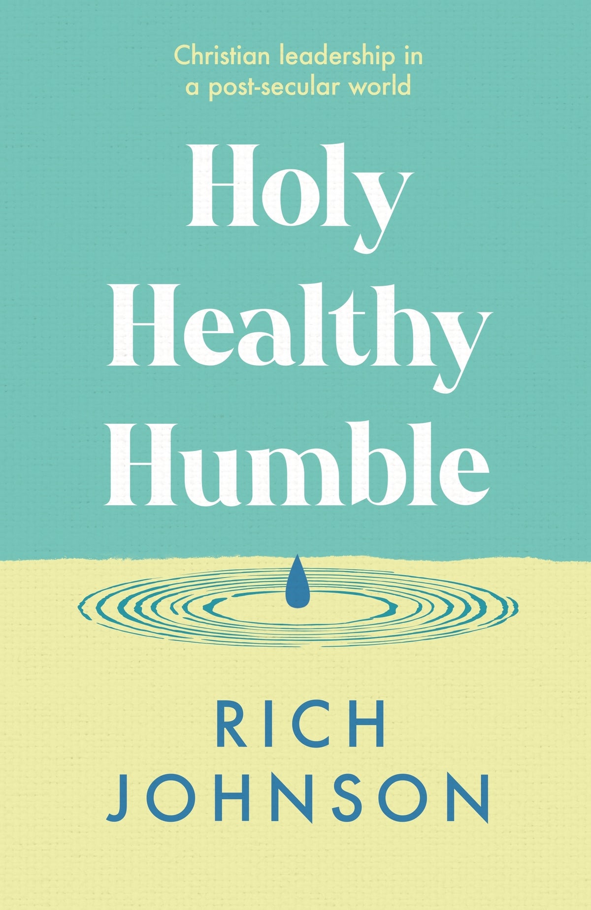 Holy, Healthy, Humble
