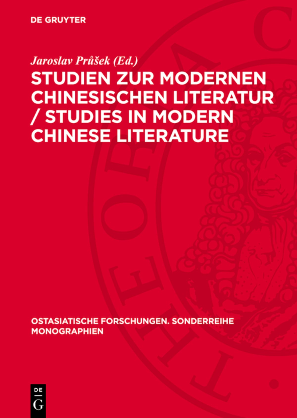 Studien zur modernen chinesischen Literatur / Studies in modern Chinese Literature