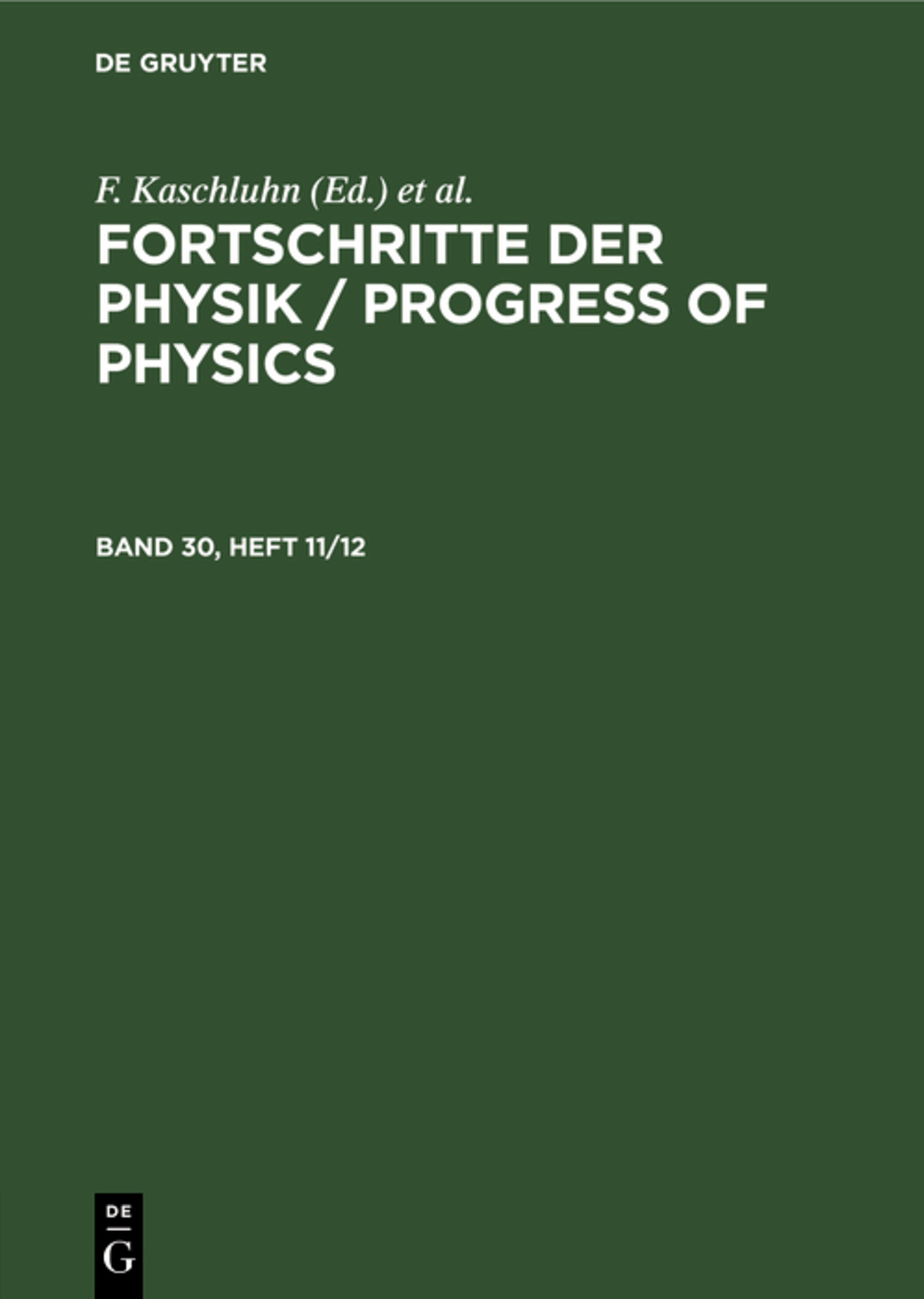 Fortschritte der Physik / Progress of Physics. Band 30, Heft 11/12