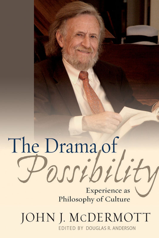 The Drama of Possibility