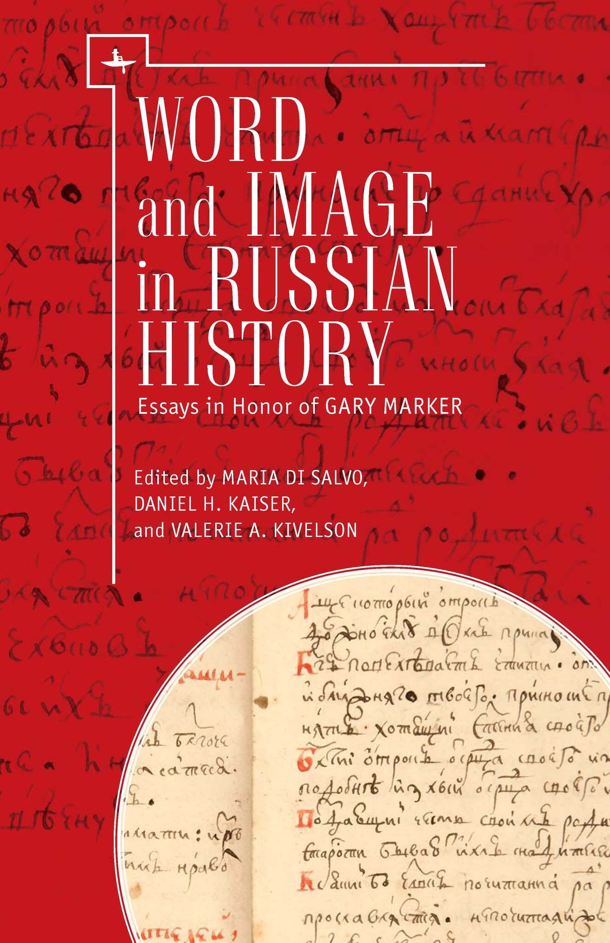 Cover image for Word and Image in Russian History ISBN 9781618114587